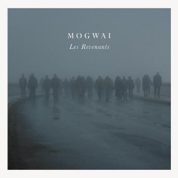 Mogwai - Les Revenants