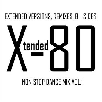 VA - Xtended 80 - Non Stop Dance Mix vol.1-14 