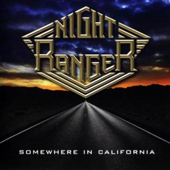 Night Ranger - Somewhere In California