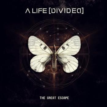 A Life [Divided] - The Great Escape