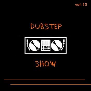 VA-Dubstep Show vol. 13