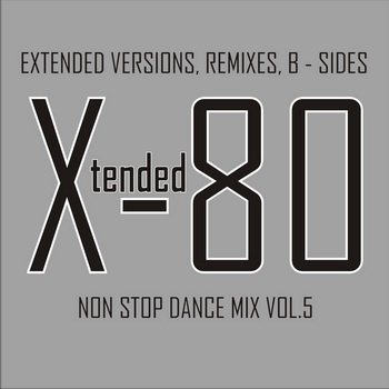 VA - Xtended 80 - Non Stop Dance Mix vol.1-14 