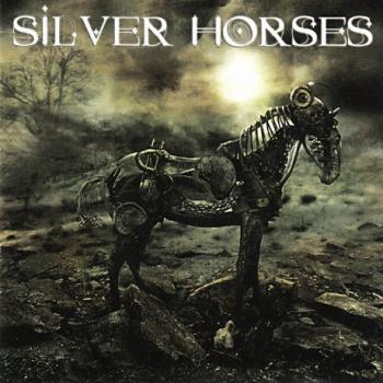 Silver Horses - Silver Horses