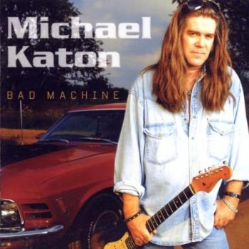 Michael Katon - Bad Machine