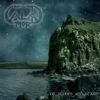 Caladmor - Of Stones And Stars