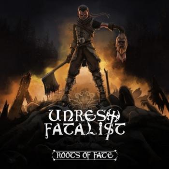 Unrest Fatalist - Roots Of Fate