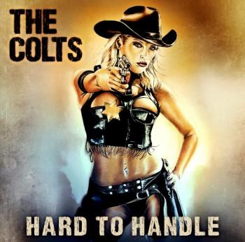 The Colts - Hard To Handle