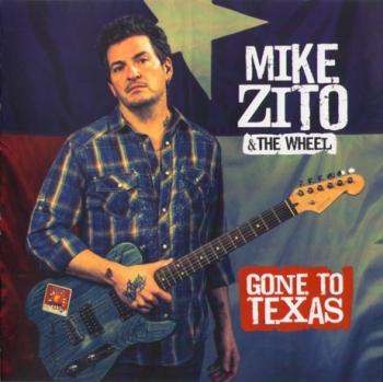 Mike Zito & The Wheel - Gone To Texas