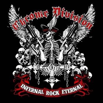 Chrome Division - Infernal Rock Eternal