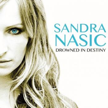 Sandra Nasic - Drowned in Destiny