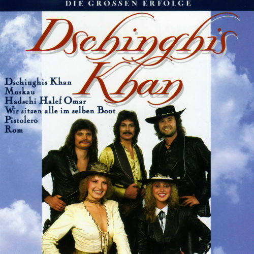 Dschinghis Khan - Discography 