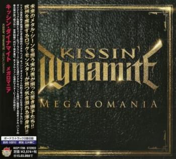 Kissin' Dynamite - Megalomania