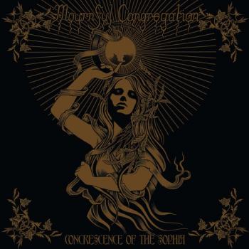 Mournful Congregation - Concrescence Of The Sophia