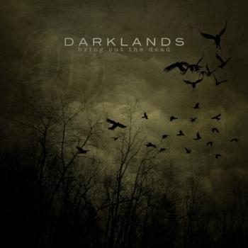 Darklands - Bring Out The Dead