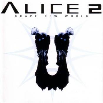 Alice 2 - Brave New World