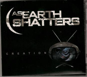 As Earth Shatters - Creation