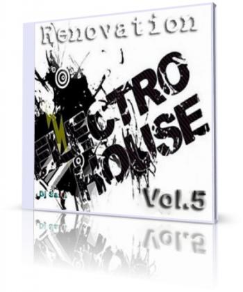 Electro - House Renovation Vol.5