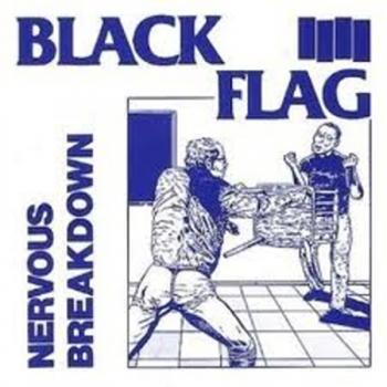 Black Flag - Nervous Breakdown