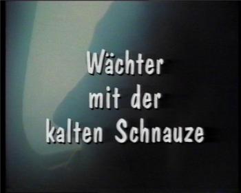    :   / Wachter mit der kalten Schnauze