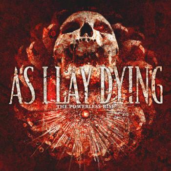 As I Lay Dying - The Powerless Rise