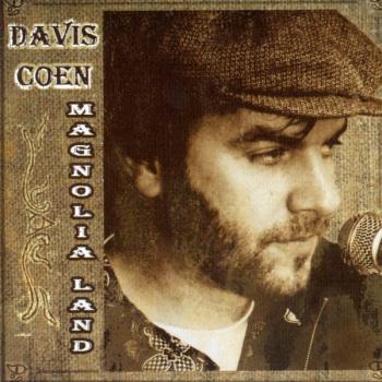 Davis Coen - Magnolia Land