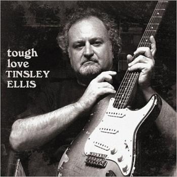 Tinsley Ellis - Tough Love