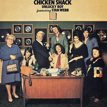 Chicken Shack - Unlucky Boy