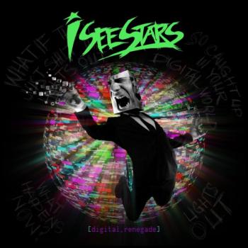 I See Stars - Digital Renegade