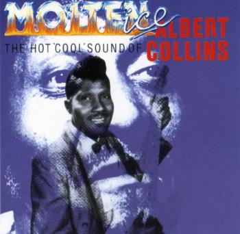 Albert Collins - Molten Ice