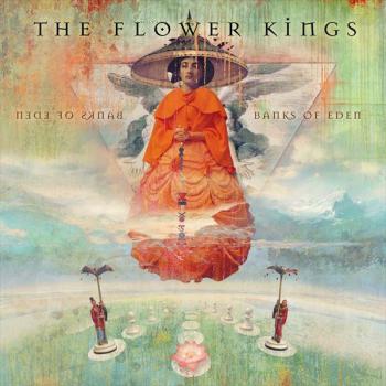 The Flower Kings - Banks Of Eden