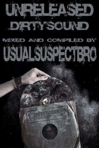 DJ UsualSuspectBro - UNRELEASED dirtYSound 2011