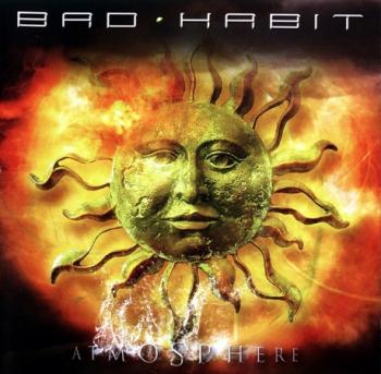 Bad Habit - Atmosphere