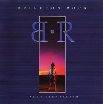 Brighton Rock - Take A Deep Breath