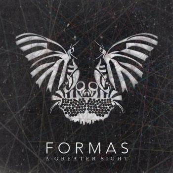 Formas - A Greater Sight