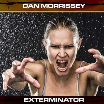 Dan Morrissey - Exterminator