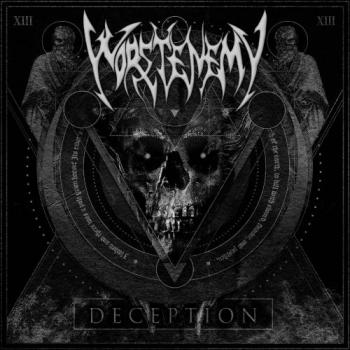 Worstenemy - Deception