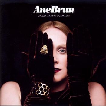 Ane Brun It All Starts With One