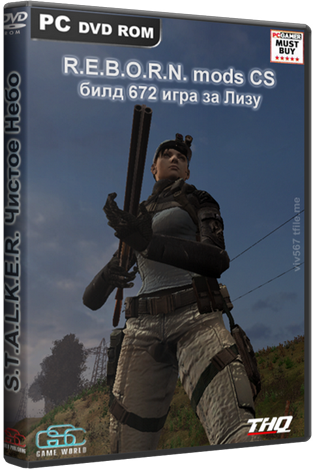 S.T.A.L.K.E.R.:   - R.E.B.O.R.N.     build 672    