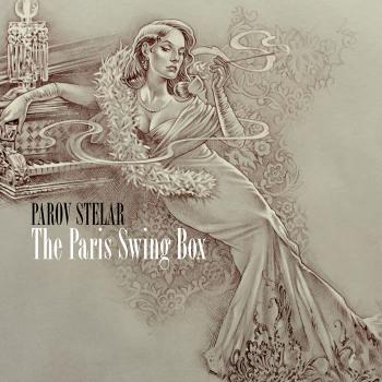 Parov Stelar - The Paris Swing Box