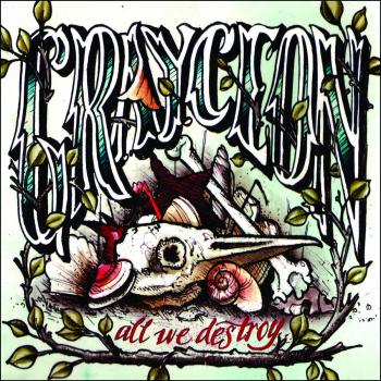 Grayceon - All We Destroy