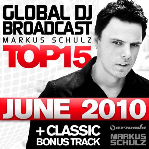 Markus Schulz - Global DJ Broadcast Top 15 