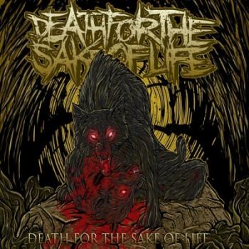 Death for the Sake of Life - Self-Titled