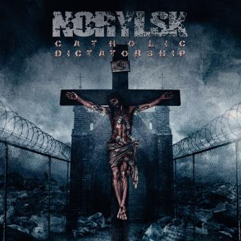 Norylsk - Catholic Dictatorship