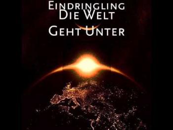 Eindringling - Die Welt Geht Unter