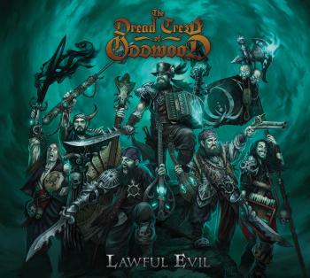 The Dread Crew of Oddwood - Lawful Evil