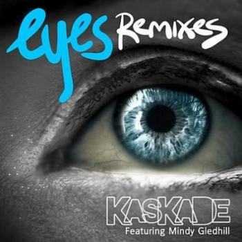 Kaskade Feat. Mindy Gledhill - Eyes