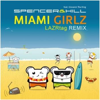 Spencer & Hill - Miami Girlz