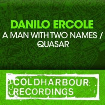 Danilo Ercole - A Man with Two Names / Quasar