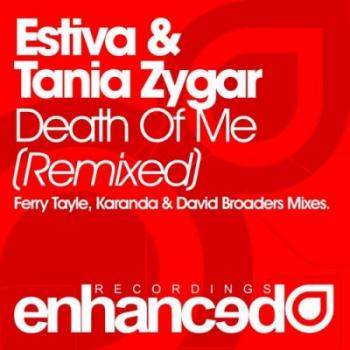 Estiva & Tania Zygar - Death Of Me