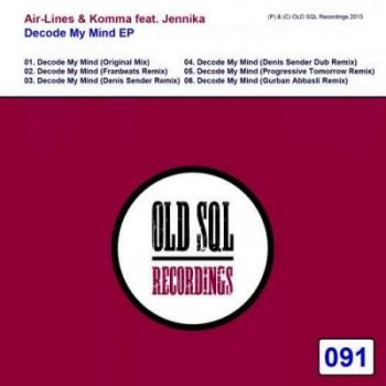 Air-Lines & Komma feat Jennika - Decode My Mind EP